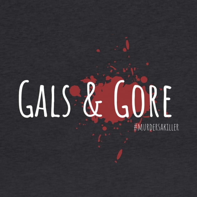 Gals and Gore for the Dark Side - Bloodstain by Gals and Gore 